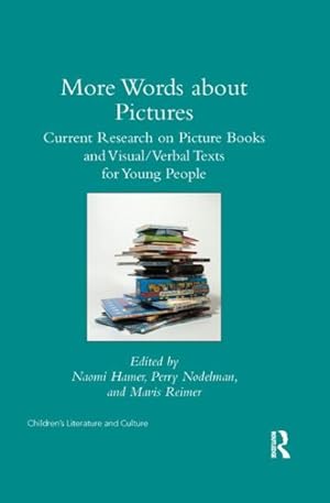 Seller image for More Words About Pictures : Current Research on Picture Books and Visual/Verbal Texts for Young People for sale by GreatBookPrices