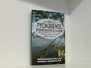 Seller image for Pycnogenol Phenomenon: The Most Unique & Versatile Health Supplement for sale by Book Broker