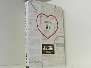 Bild des Verkufers fr Alternatives to Sex: A Novel zum Verkauf von Book Broker