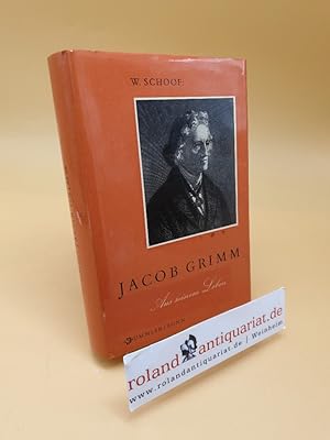 Bild des Verkufers fr Jacob Grimm : Aus seinem Leben zum Verkauf von Roland Antiquariat UG haftungsbeschrnkt