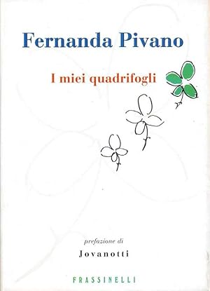 Immagine del venditore per I miei quadrifogli. Prefazione di Jovanotti. venduto da DARIS SAS