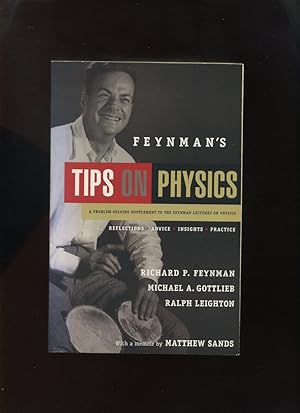 Imagen del vendedor de Feynman's Tips on Physics; Reflections, Advice, Insights, Practice: a Problem-Solving Supplement to the Feynman Lectures on Physics a la venta por Roger Lucas Booksellers