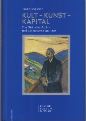 Seller image for Kult - Kunst - Kapital. Das Nietzsche-Archiv und die Moderne um 1900. for sale by Antiquariat Jenischek