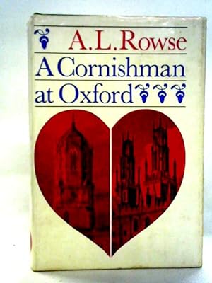 Seller image for A Cornishman at Oxford: The Education of a Cornishman for sale by World of Rare Books