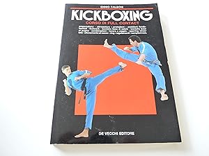 Immagine del venditore per Kickboxing. Corso di full contact (Arti marziali) venduto da Un libro un tesoro