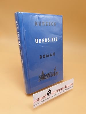 Bild des Verkufers fr bers Eis ; Roman ; (ISBN: 9783878775805) zum Verkauf von Roland Antiquariat UG haftungsbeschrnkt