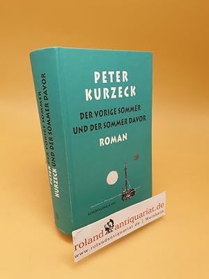 Bild des Verkufers fr Der vorige Sommer und der Sommer davor : Roman zum Verkauf von Roland Antiquariat UG haftungsbeschrnkt