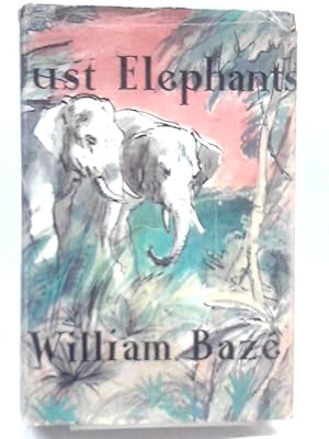 Seller image for Just Elephants for sale by World of Rare Books