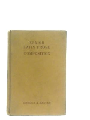 Seller image for Senior Latin Prose Composition for sale by World of Rare Books