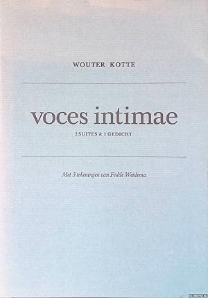 Seller image for Voces intimae: 2 suites & 1 gedicht *GESIGNEERD* for sale by Klondyke