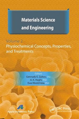 Bild des Verkufers fr Materials Science and Engineering, Volume II : Physiochemical Concepts, Properties, and Treatments zum Verkauf von AHA-BUCH GmbH