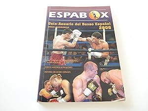 Imagen del vendedor de Espabox 2006 - guia anuario del boxeo espaol a la venta por Un libro un tesoro