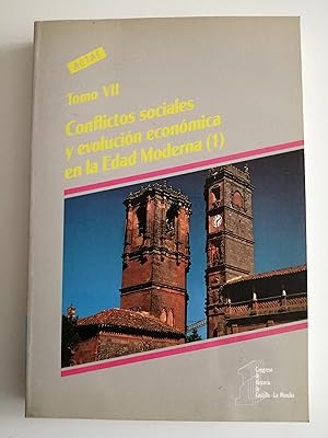 I Congreso de Historia de Castilla-La Mancha. Tomo VII : Conflictos sociales y evolución económic...