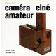 Seller image for Histoire De La Camra Cin Amateur for sale by Les Kiosques