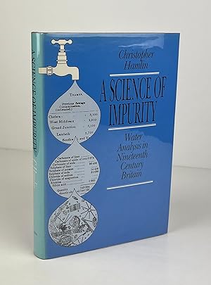 Immagine del venditore per A Science of Impurity: Water Analysis in Nineteenth-Century Britain venduto da Free Play Books