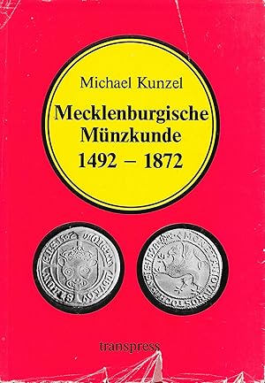 Mecklenburgische Münzkunde 1492-1872