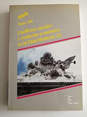 I Congreso de Historia de Castilla-La Mancha. Tomo VIII : Conflictos sociales y evolución económi...