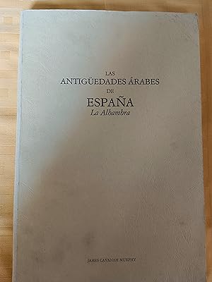 LAS ANTIGUEDADES ARABES DE ESPAÑA - LA ALHAMBRA
