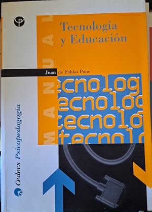 Bild des Verkufers fr TECNOLOGIA Y EDUCACION. zum Verkauf von Libreria Lopez de Araujo