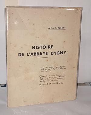 Imagen del vendedor de Histoire de l'abbaye d'Igny a la venta por Librairie Albert-Etienne