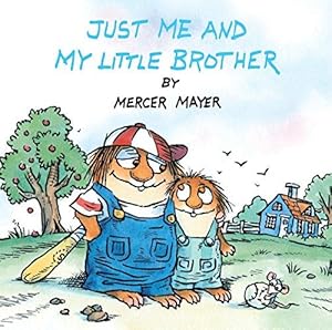 Imagen del vendedor de Just ME and My Little Brother (Golden Look-Look Book) (Golden Look-Look Books) (Pictureback(R)) a la venta por WeBuyBooks 2