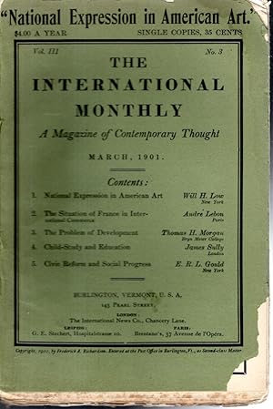 Bild des Verkufers fr The International monthly: A Magazine of Contemporary Thought: Volume III, No. 3: March, 1901 zum Verkauf von Dorley House Books, Inc.