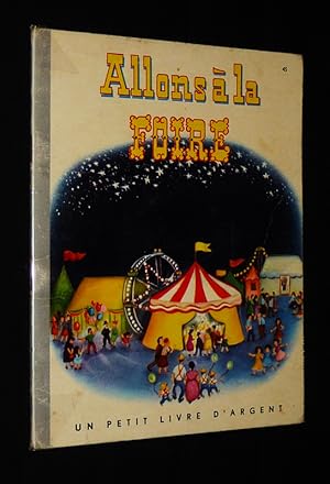 Seller image for Allons  la foire for sale by Abraxas-libris