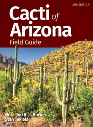 Bild des Verkufers fr Cacti of Arizona Field Guide zum Verkauf von Smartbuy