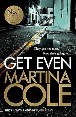 Image du vendeur pour Get Even: A dark thriller of murder, mystery and revenge mis en vente par WeBuyBooks