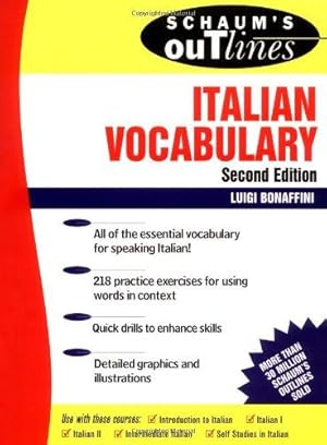 Image du vendeur pour Schaum's Outline of Italian Vocabulary, Second Edition (Schaum's Outline Series) mis en vente par WeBuyBooks