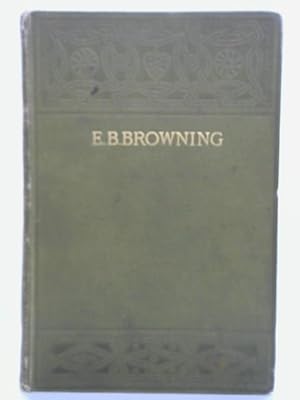 Bild des Verkufers fr The Poetical Works of Elizabeth Barrett Browning zum Verkauf von World of Rare Books