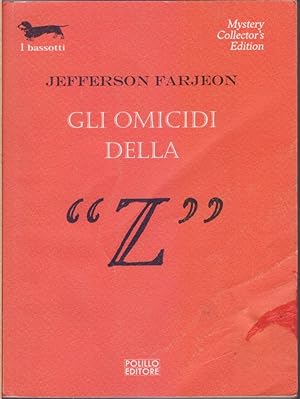 Bild des Verkufers fr Gli omicidi della "Z". - Jefferson Farjeon zum Verkauf von libreria biblos
