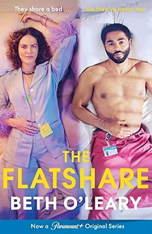 Seller image for The Flatshare: the utterly heartwarming debut sensation, now a major TV series for sale by WeBuyBooks