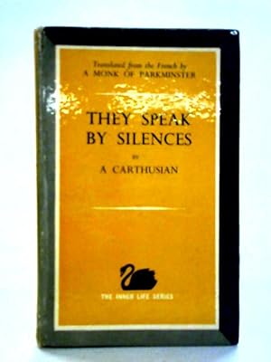 Bild des Verkufers fr They Speak In Silences zum Verkauf von World of Rare Books