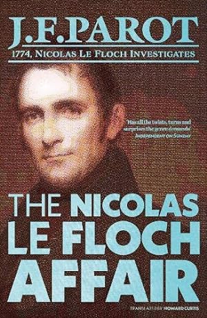 Seller image for The Nicolas Le Floch Affair: Nicolas Le Floch Investigation #4 (A Nicolas Le Floch Investigation) for sale by Redux Books