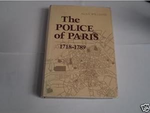 Seller image for Police of Paris: 1718-1789 for sale by Redux Books