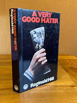 Seller image for A Very Good Hater for sale by James M Pickard, ABA, ILAB, PBFA.