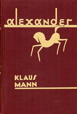 Imagen del vendedor de ALEXANDER: A NOVEL OF UTOPIA. Translated from the German by Marion Saunders a la venta por Currey, L.W. Inc. ABAA/ILAB