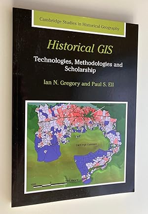 Imagen del vendedor de Historical GIS: Technologies, Methodologies and Scholarship a la venta por M.S.  Books