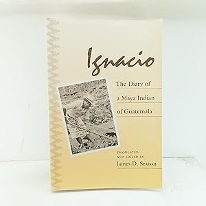 Seller image for Ignacio: The Diary of a Maya Indian of Guatemala for sale by Cat On The Shelf