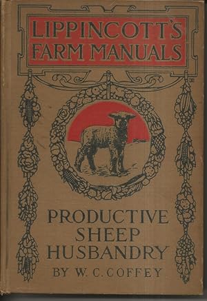 Seller image for Lippincott's Farm Manuals: Productive Sheep Husbandry for sale by Alan Newby