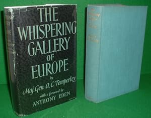 THE WHISPERING GALLERY OF EUROPE.