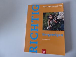Seller image for Richtig Bergsteigen. BLV Sportpraxis TOP. Softcover for sale by Deichkieker Bcherkiste