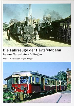 Imagen del vendedor de Die Fahrzeuge der Hrtsfeldbahn Aalen-Neresheim-Dillingen a la venta por Uwe Siedentop