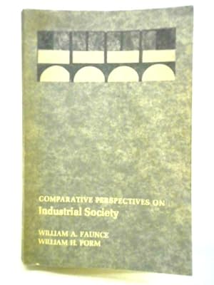 Bild des Verkufers fr Comparative Perspectives on Industrial Society zum Verkauf von World of Rare Books