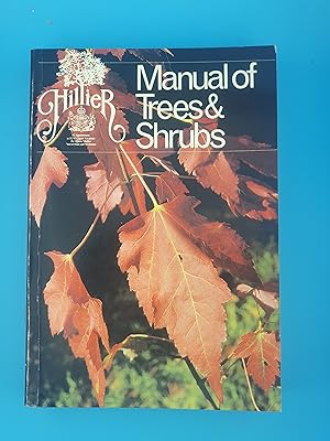 Bild des Verkufers fr Hillier's Manual of Trees & Shrubs Fifth Ediion zum Verkauf von Nineveh Books
