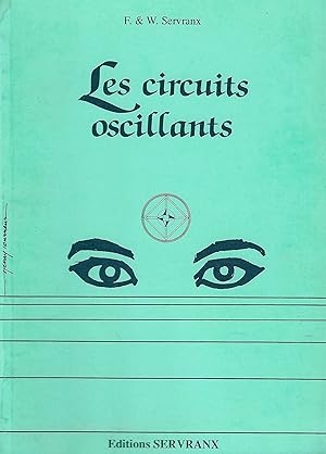 Bild des Verkufers fr Les circuits oscillants zum Verkauf von Librairie l'Aspidistra
