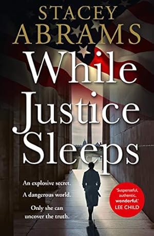 Seller image for While Justice Sleeps: the number 1 New York Times bestseller: a gripping new thriller that will keep you up all night! for sale by WeBuyBooks
