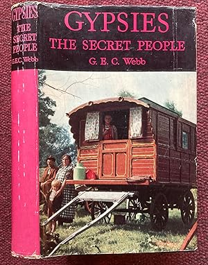 Image du vendeur pour GYPSIES; THE SECRET PEOPLE. mis en vente par Graham York Rare Books ABA ILAB