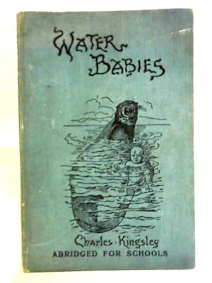 Bild des Verkufers fr The Water-Babies, A Fairy Tale for a Land-Baby zum Verkauf von World of Rare Books